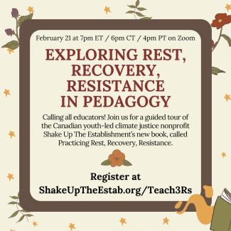 Poster listing for exploring rest, recovery, resistance in pedagogy